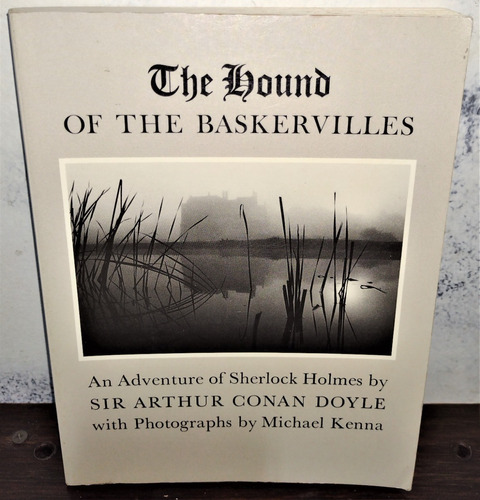 The Hound Of The Baskervilles.  Sir Arthur Conan Doyle