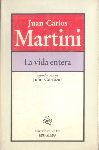 La Vida Entera- Martini Juan C.