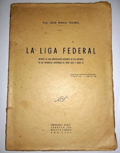 La Liga Federal. Jose Maria Traibel. (ltc)