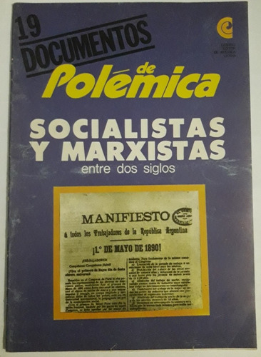 Documentos De Polemica #19 Socialistas Y Marxistas (Usado)