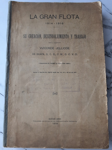 La Gran Flota 1914-1916. Alm. Jellicoe. 1919. 52277.