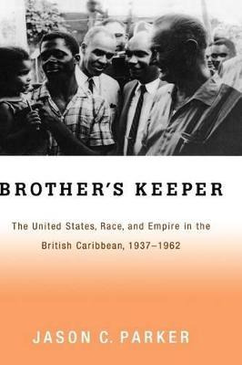 Libro Brother's Keeper : The United States, Race, And Emp...