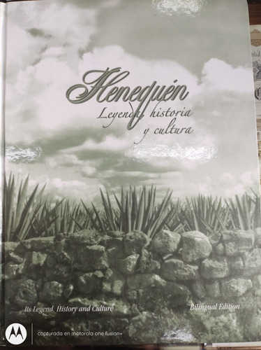 Henequén Leyenda Historia Y Cultura