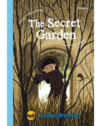 Secret Garden, The - Hub I Love Reading! Series Stage 4-ho*-