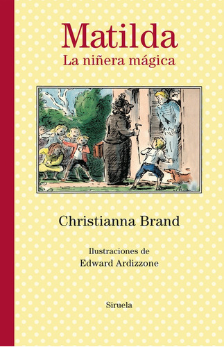 Matilda. La Niãâ±era Mãâ¡gica, De Brand, Christianna. Editorial Siruela, Tapa Dura En Español