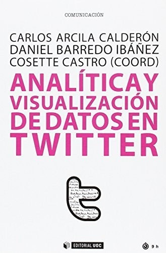Analítica Y Visualización De Datos En Twitter