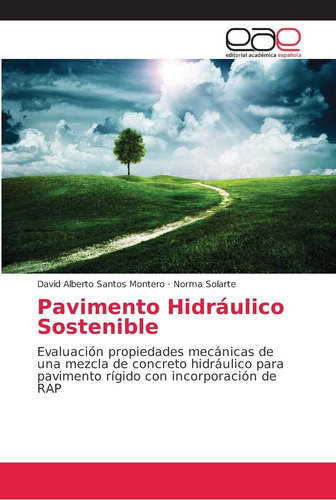 Libro: Pavimento Hidráulico Sostenible: Evaluación Propiedad