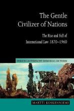 Libro The Gentle Civilizer Of Nations : The Rise And Fall...