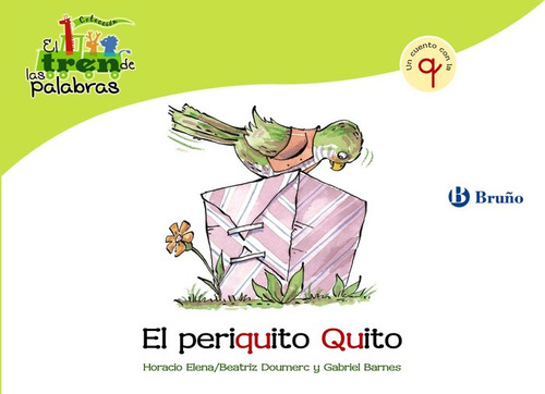 Periquito Quito (q) Tren De Las Palabras - Doumerc Vazquez,b