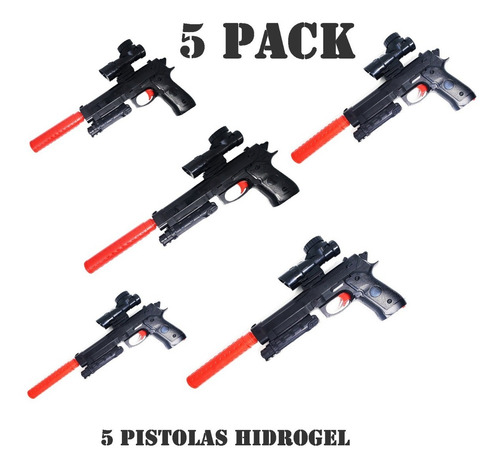 Pistolas Cloock Hidrogel Recargables Combo 5pzs+envió Gratis