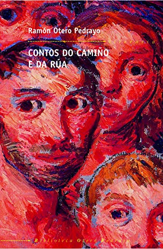 Contos Do Camiño E Da Rua: 1 -biblioteca Otero Pedrayo-