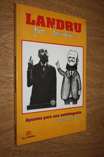 Landru Por Landru Apuntes Para Autobiografia - Edgardo Russo