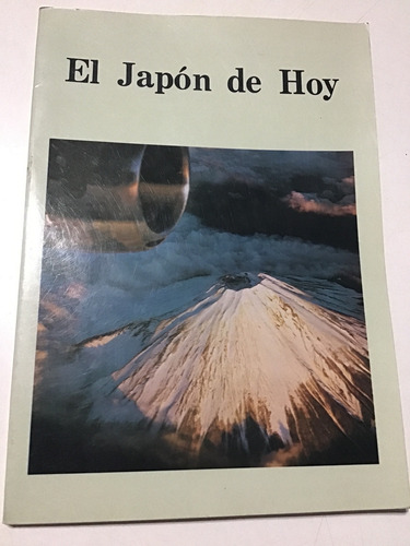 El Japon De Hoy 1971  -asuntos Extranjeros Impreso En Japon