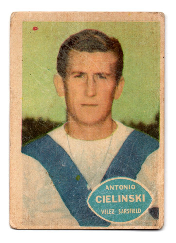 Figurita Velez Tarjeton Futbol Golazo 1965 Cielinski N° 57