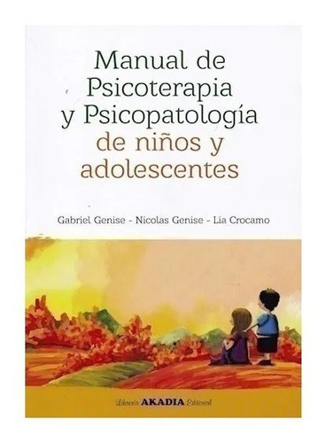 Manual De Psicoterapia Y Psicopatología Genise !