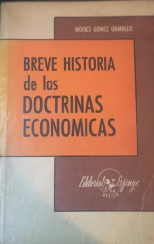 Breve Historia De Las Doctrinas Económicas