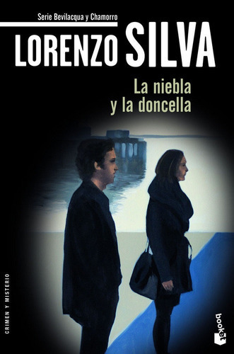 La niebla y la doncella, de Silva, Lorenzo. Editorial Booket, tapa blanda en español