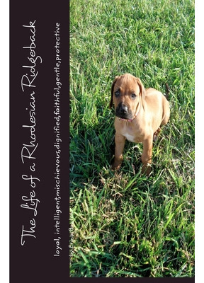 Libro The Life Of A Rhodesian Ridgeback: Loyal, Intellige...