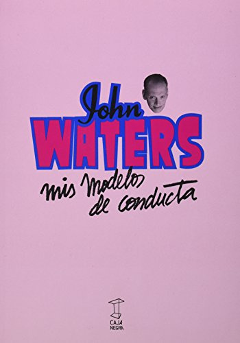 Mis Modelos De Conducta - Waters John