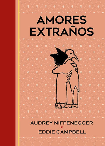 Amores Extraãâ±os, De Campbell, Eddie. Editorial Astiberri Ediciones, Tapa Dura En Español