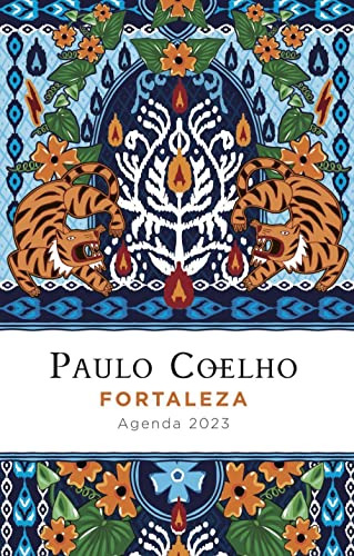 Fortaleza Agenda Paulo Coelho 2023 - Coelho Paulo