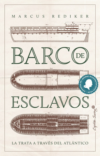 Barco De Esclavos La Trata A Través Del Atlántico, De Marcus Rediker. Editorial Capitán Swing, Tapa Blanda En Español, 2021