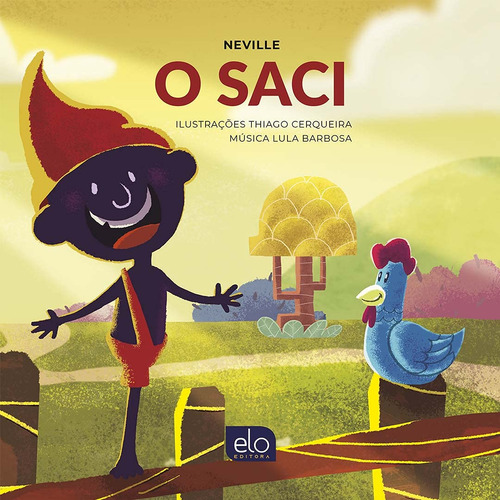 Livro O Saci, De Neville. Editorial Elo Editora, Capa Mole, Edição 1 Em Português, 2024
