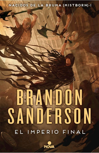 Imperio Final - Nacidos De La Bruma ( Mistborn ) 1 - Brandon Sanderson