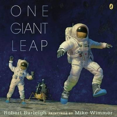 One Giant Leap - Robert Burleigh
