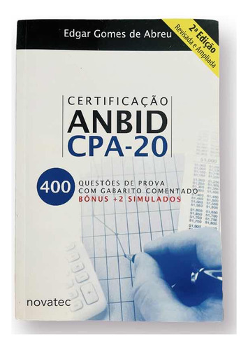 Livro: Certificação Anbid Cpa-20 - Edgar Gomes De Abreu (Usado)