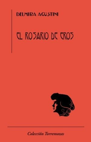 Rosario De Eros,el - Agustini, Delmira