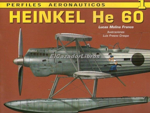 Heinkel He 60-luftwaffe Guerra Civil Española Segunda A48
