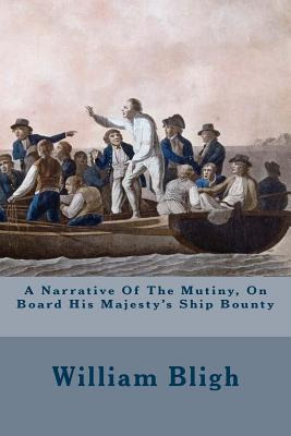Libro A Narrative Of The Mutiny, On Board His Majesty's S...