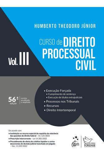 Curso De Direito Processual Civil - Vol. 3, De Theodoro Júnior, Humberto. Editora Forense Ltda., Capa Mole, Edição 56ª Edição Em Português, 2023