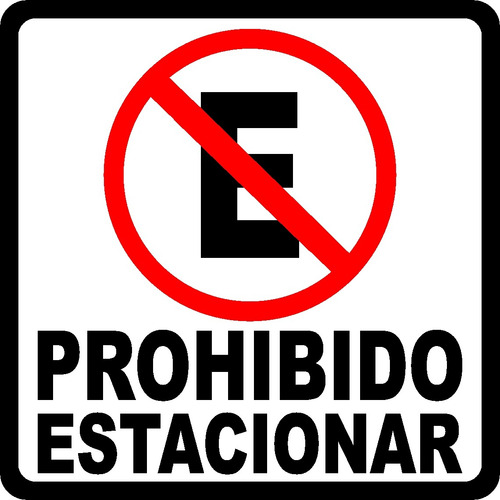 Imagen 4 de 4 de Cartel,prohibido Estacionar,no Estacionar,garage De 20x20 Cm