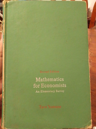 Mathematics For Economists De Taro Yamane (1968) 2° Ed.