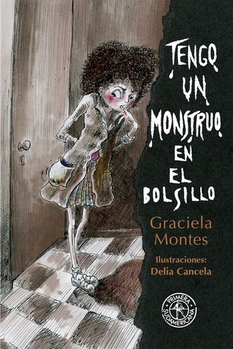 Tengo Un Monstruo En El Bolsillo, De Graciela Montes. Editorial Sudamericana, Edición 1 En Español