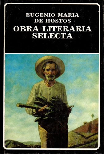 Obra Literaria Selecta (136) - Eugenio María De Hostos