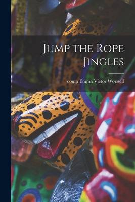 Libro Jump The Rope Jingles - Worstell, Emma Vietor Comp