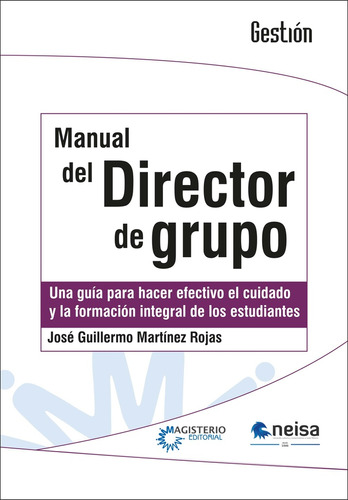 Manual Del Director De Grupo - Martinez Rojas, Jose Guillerm