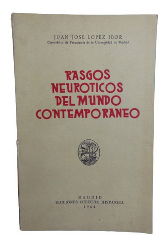 Adp Rasgos Neuroticos Del Mundo Contemporaneo / 1964