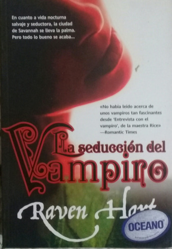 La Seduccion Del Vampiro , Raven Hart. Nuevo