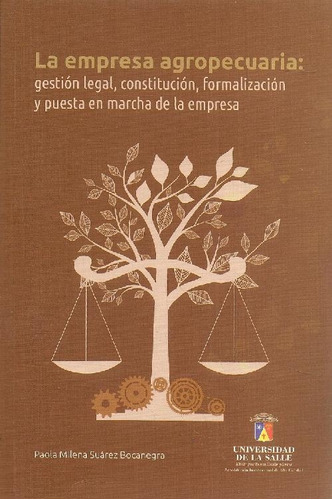 Libro La Empresa Agropecuaria: Gestión Legal, Constitución,