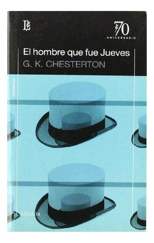 Hombre Que Fue Jueves, El - Gilbert Keith Chesterton