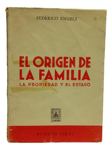 El Origen De La Familia, La Propiedad Privada Y El Estado