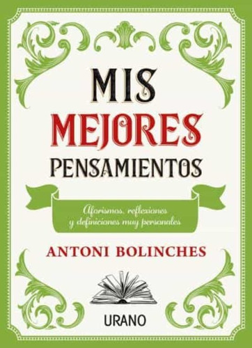 Mis Mejores Pensamientos - Bolinches Antoni (libro) - Nuevo