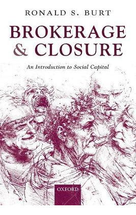 Libro Brokerage And Closure : An Introduction To Social C...