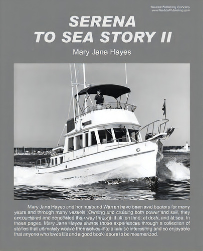 Serena To Sea Story Ii, De Mary Jane Hayes. Editorial Nautical Publishing Company, Tapa Blanda En Inglés