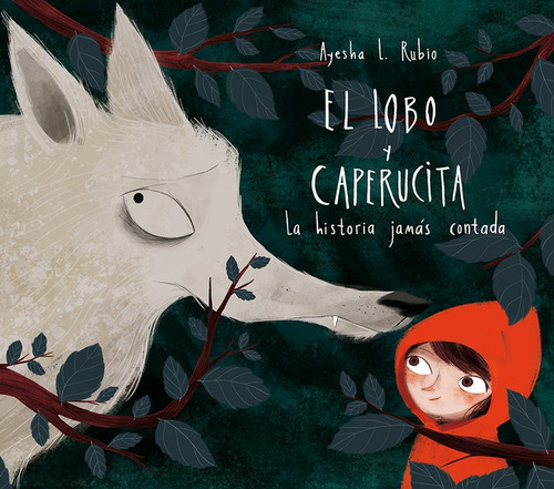 El Lobo Y Caperucita, De L. Rubio, Ayesha. Editorial Beascoa, Tapa Dura En Español