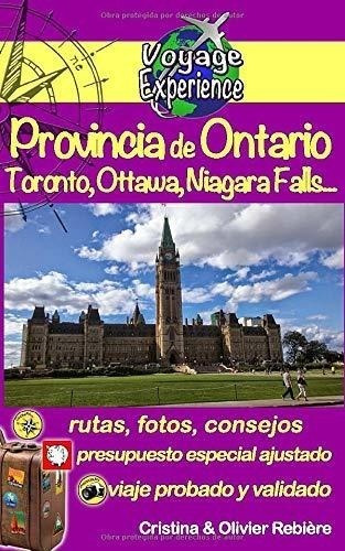 Provincia De Ontario: Toronto, Ottawa, Niagara Falls... (voy